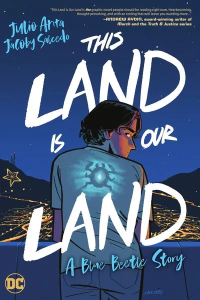 This Is Our Land - A Blue Beetle Story #1