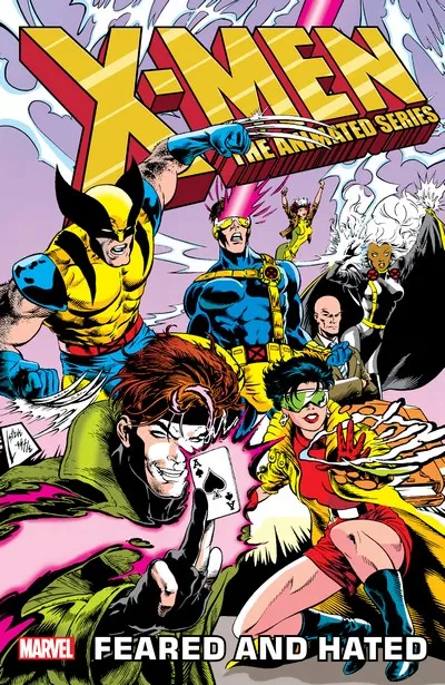 X-Men - The Animated Series - Feared and Hated #1 - TPB