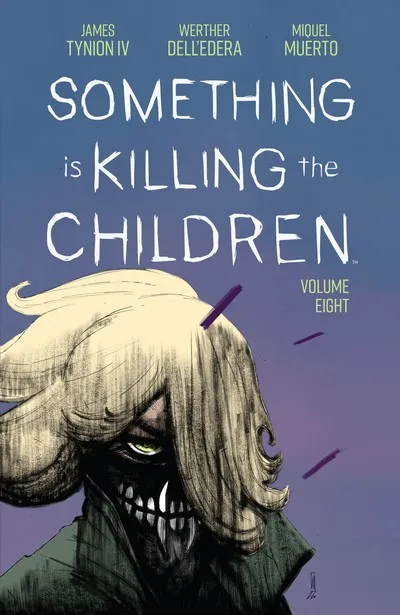 Something is Killing the Children Vol.8