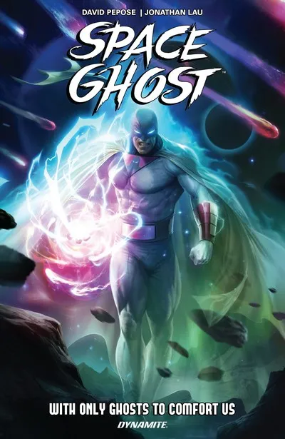 Space Ghost Vol.1 - With Only Ghosts to Comfort Us