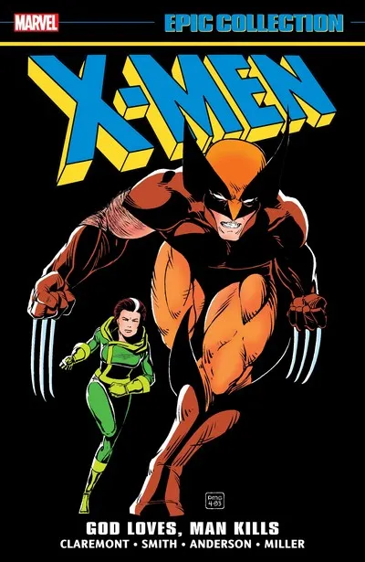 X-Men Epic Collection Vol.10 - God Loves, Man Kills