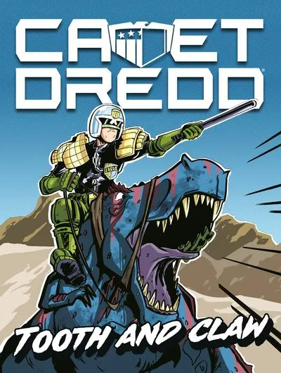 Cadet Dredd - Tooth and Claw #1