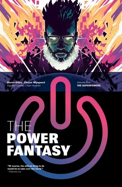 The Power Fantasy Vol.1 - The Superpowers