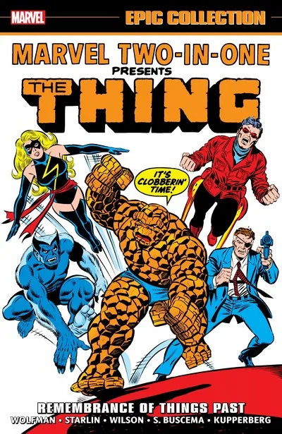 Marvel Two-In-One Epic Collection Vol.3 - Rememberance Of Things Past