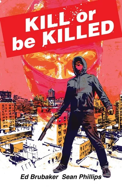 Kill Or Be Killed - Compendium #1 - TPB