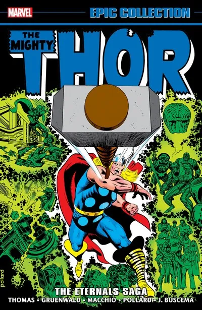 Thor Epic Collection Vol.10 - The Eternals Saga