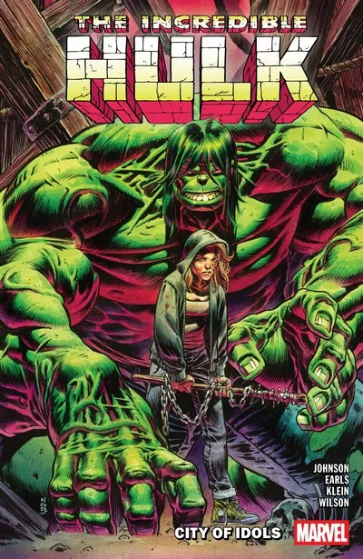 The Incredible Hulk Vol.4 - City Of Idols