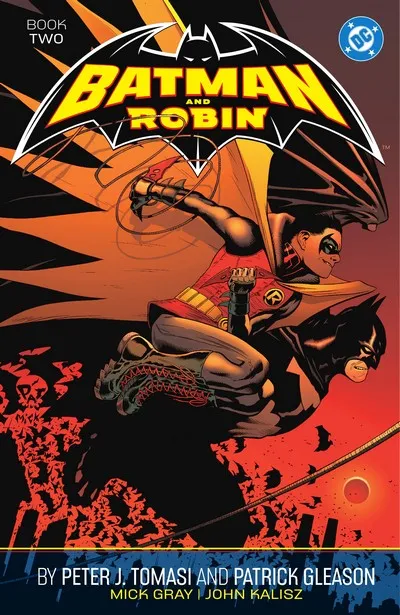 Batman and Robin by Peter J. Tomasi and Patrick Gleason - Book 2