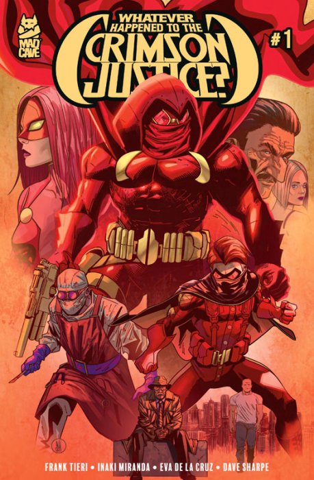 Whatever Happened to the Crimson Justice #1