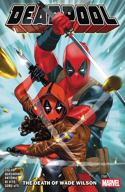 Deadpool By Cody Ziglar Vol.2 - The Death Of Wade Wilson