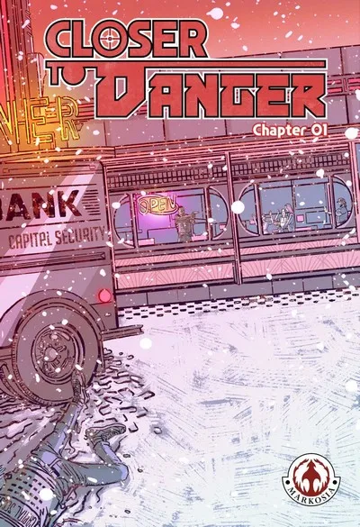 Closer to Danger #1-2