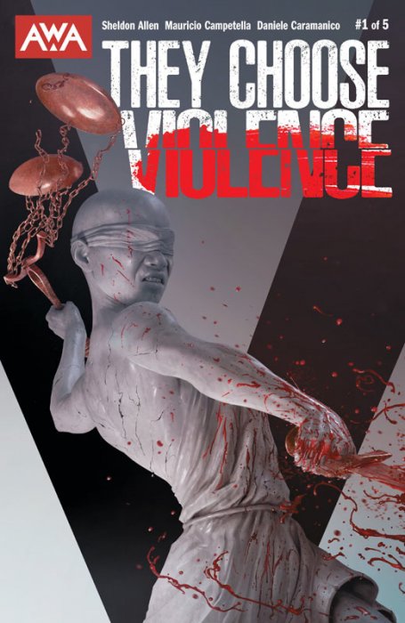 They Choose Violence #1
