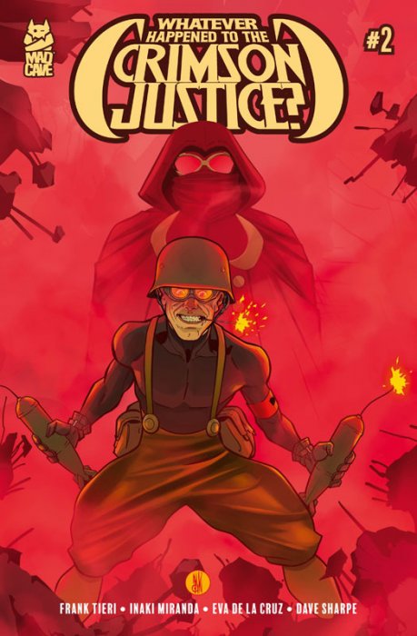 Whatever Happened to the Crimson Justice #2