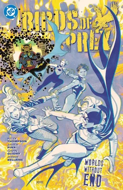 Birds of Prey Vol.2 - Worlds Without End