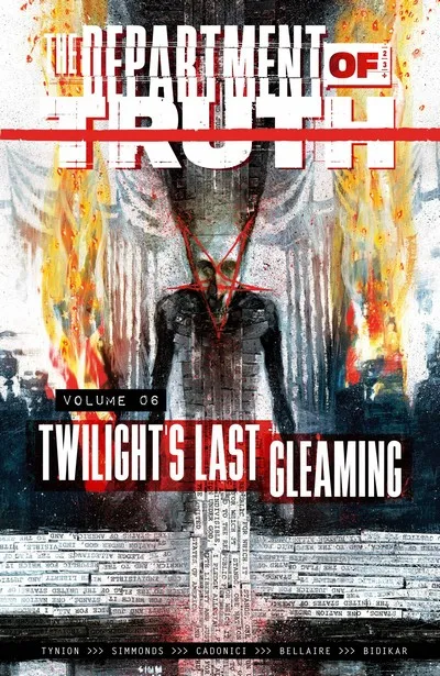 The Department of Truth Vol.6 - Twilight’s Last Gleaming