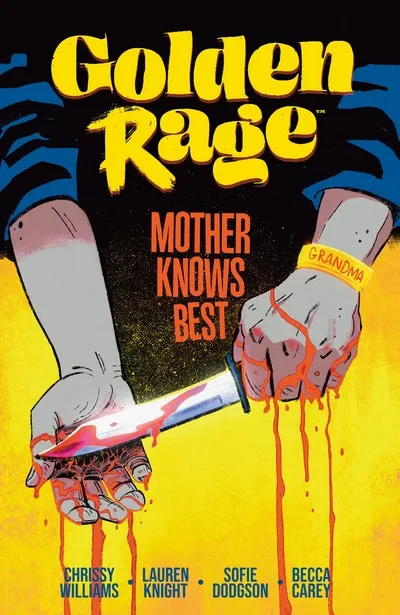 Golden Rage Vol 2 - Mother Knows Best