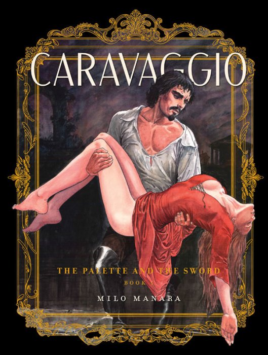 Caravaggio - The Palette and the Sword - Book 1