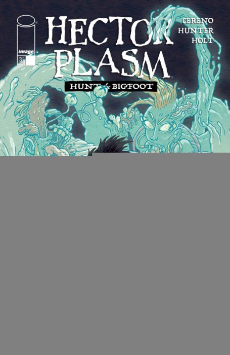 Hector Plasm - Hunt the Bigfoot #3