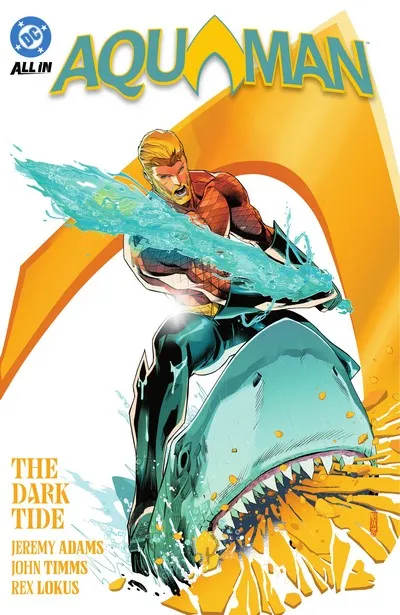 Aquaman Vol.1 - The Dark Tide