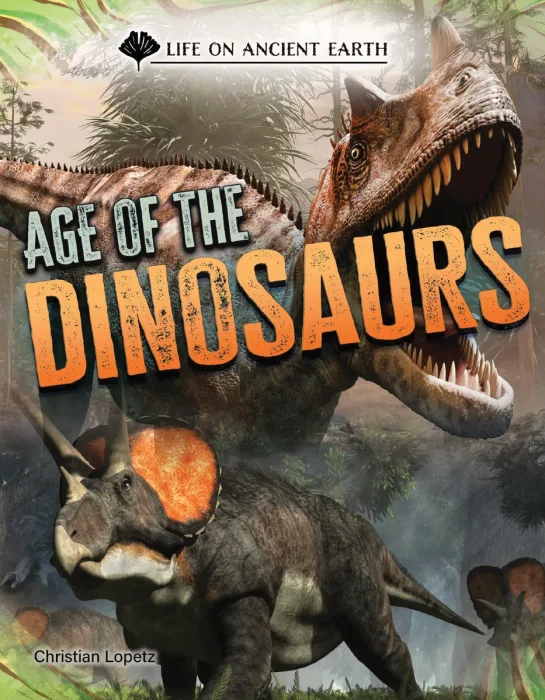 Age of the Dinosaurs