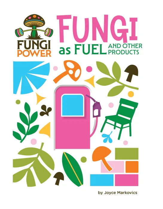 Fungi as Fuel and Other Products