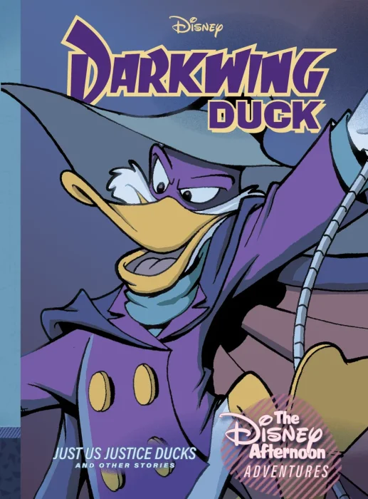 Darkwing Duck: Just Us Justice Ducks and Other Stories (Disney Afternoon Adventures, Vol. 1)