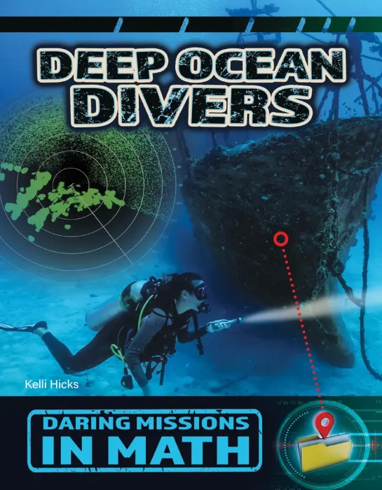 Deep Ocean Divers (Daring Missions in Math)