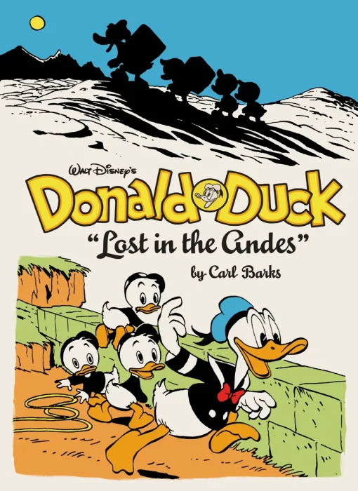 Walt Disney's Donald Duck: Lost in the Andes (The Complete Carl Barks Disney Library, Vol. 7)
