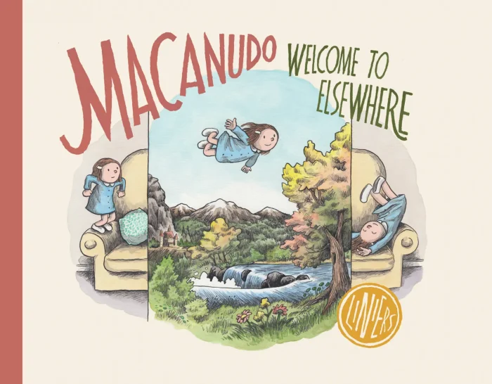 Macanudo: Welcome to Elsewhere