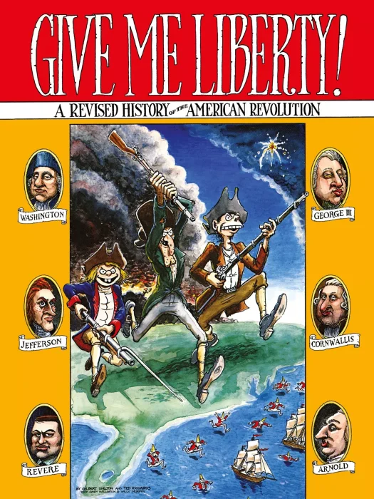 Give Me Liberty! A Revised History of the American Revolution