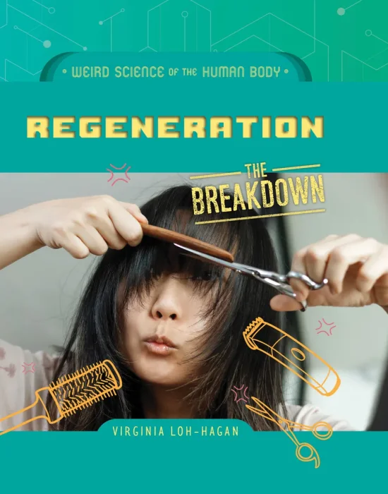 Regeneration (Weird Science of the Human Body: The Breakdown)