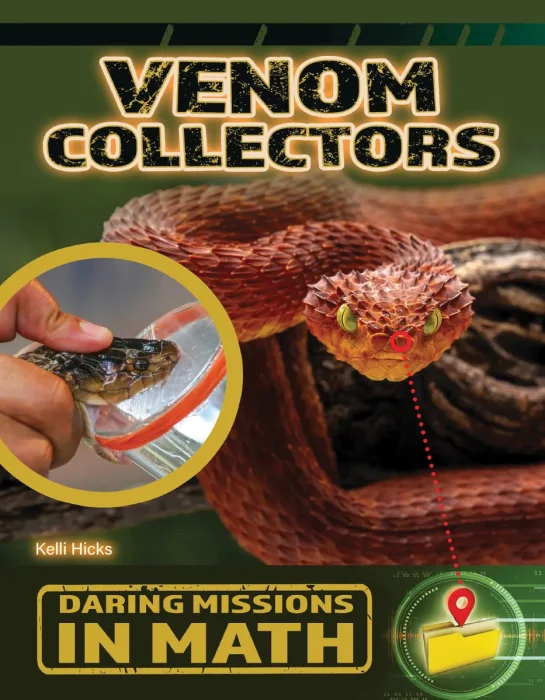 Venom Collectors (Daring Missions in Math)