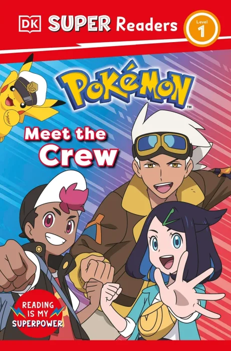 Pokémon Meet the Crew (DK Super Readers, Level 1)