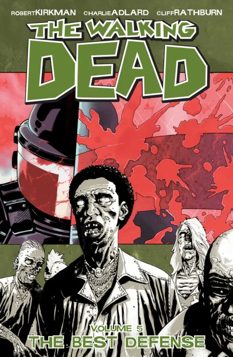 The Walking Dead, Vol. 5: The Best Defense (#25-30)