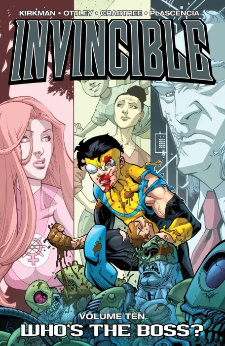 Invincible, Vol. 10: Who's the Boss (#48-53)