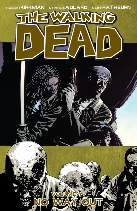 The Walking Dead, Vol. 14: No Way Out (#79-84)