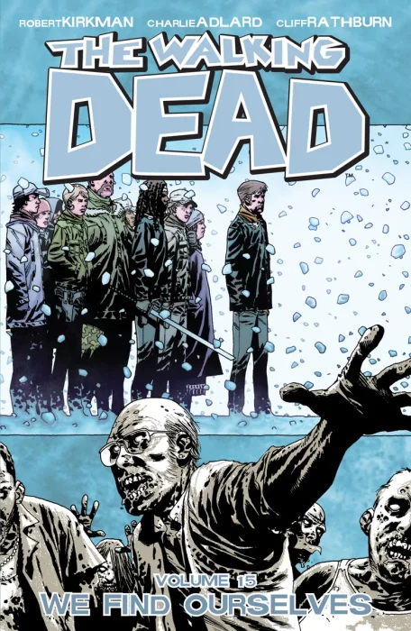 The Walking Dead, Vol. 15: We Find Ourselves (#85-90)