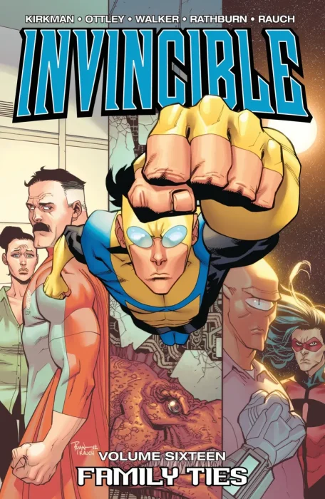 Invincible, Vol. 16: Family Ties (#85-90)