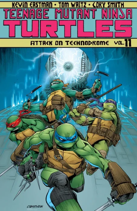 Teenage Mutant Ninja Turtles, Vol. 11: Attack On Technodrome (#41-44)