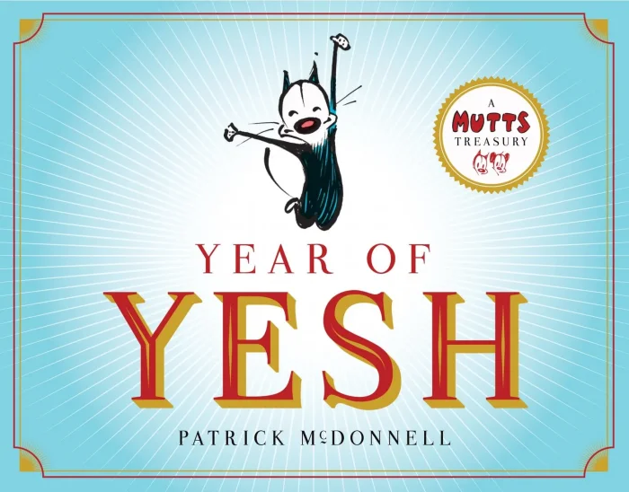Mutts: Year of Yesh (Mutts)