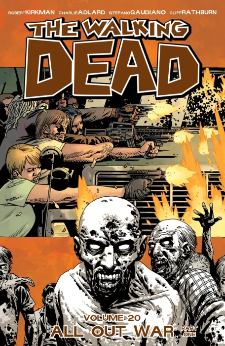 The Walking Dead, Vol. 20: All Out War, Part 1 (#115-120)