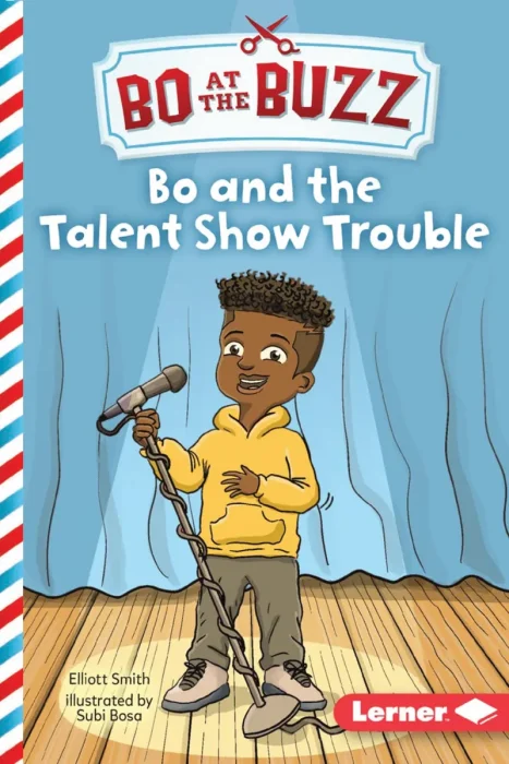 Bo and the Talent Show Trouble (Bo at the Buzz)