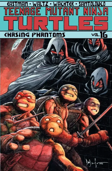 Teenage Mutant Ninja Turtles, Vol. 16: Chasing Phantoms (#61-65)
