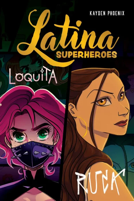 Latina Superheroes, Vol. 2: Loquita & Ruca