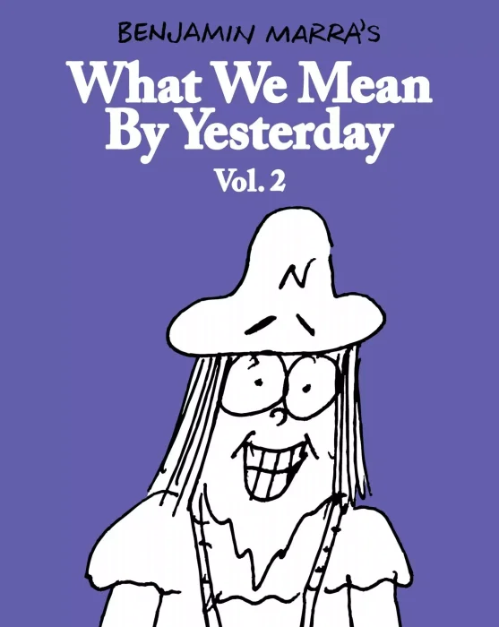 What We Mean by Yesterday #2