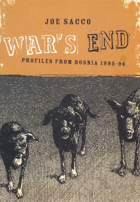 War's End: Profiles From Bosnia 1995-1996