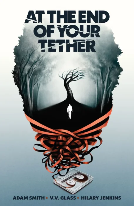At the End of Your Tether