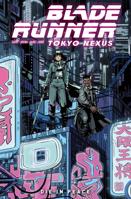 Blade Runner: Tokyo Nexus - Die In Peace