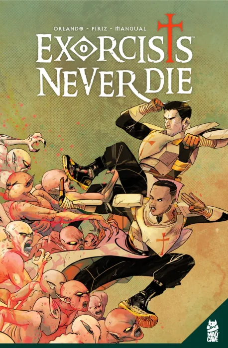 Exorcists Never Die, Vol. 1 (#1-6)