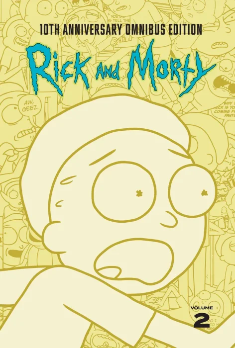 Rick and Morty 10th Anniversary Omnibus, Vol. 2